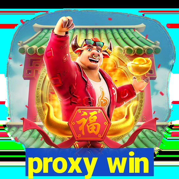 proxy win